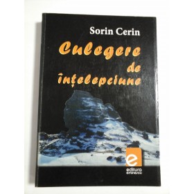 CULEGERE DE INTELEPCIUNE - SORIN CERIN